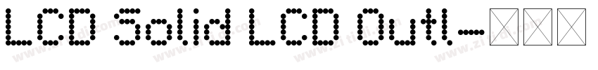 LCD Solid LCD Outl字体转换